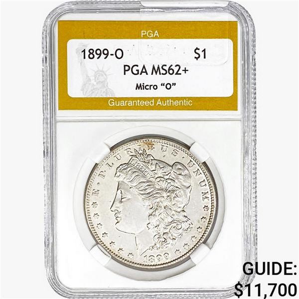1899-O Morgan Silver Dollar PGA MS62+ Micro "O"