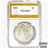 1891 Morgan Silver Dollar PGA MS62