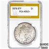 1878 8TF Morgan Silver Dollar PGA MS63+