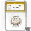 1949 Washington Silver Quarter PGA MS67
