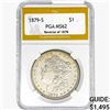 1879-S Morgan Silver Dollar PGA MS62 REV 78
