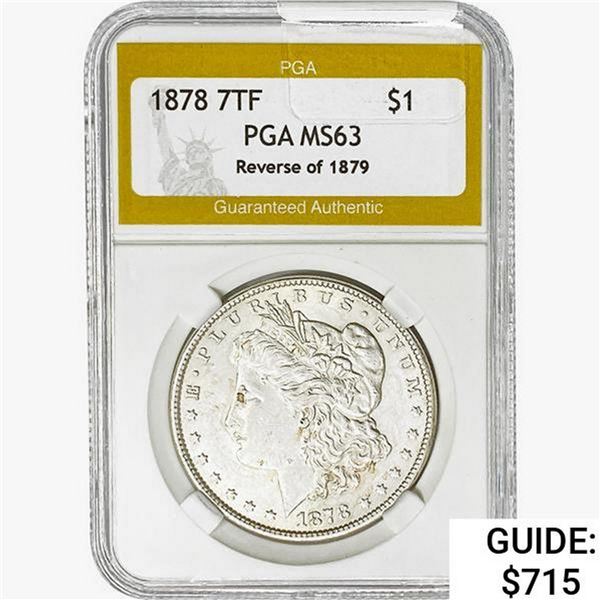 1878 7TF Morgan Silver Dollar PGA MS63 REV 79