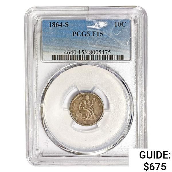 1864-S Seated Liberty Dime PCGS F15