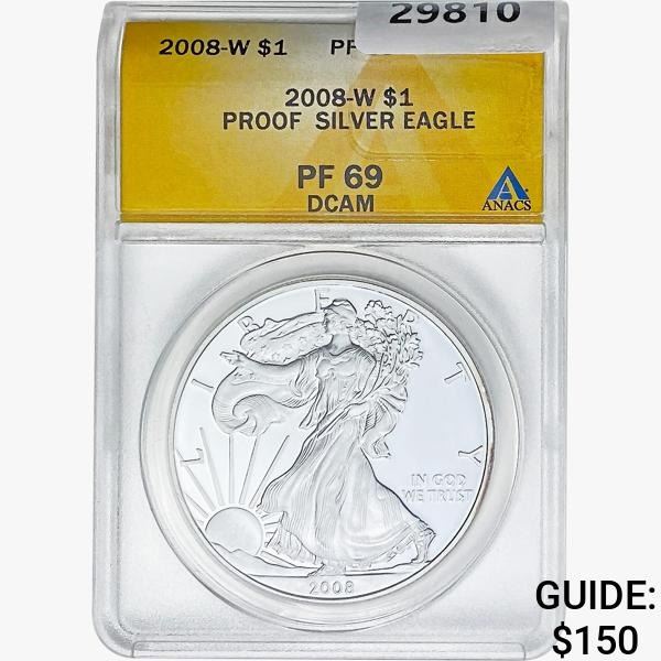 2008-W Silver Eagle ANACS PF69 DCAM