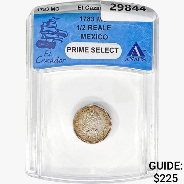 1783 1/2 Reale Mexico ANACS Prime Select