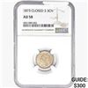 1873 Silver Three Cent NGC AU58 Closed 3