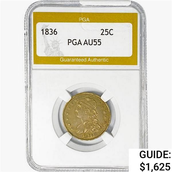 1836 Capped Bust Quarter PGA AU55
