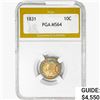 Image 1 : 1831 Capped Bust Dime PGA MS64