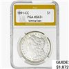 1891-CC Morgan Silver Dollar PGA MS63+ Spitting Eagle