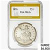 1876 Silver Trade Dollar PGA PR63+