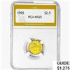 1905 $2.50 Gold Quarter Eagle PGA MS65