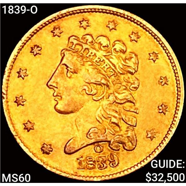 1839-O $2.50 Gold Quarter Eagle UNCIRCULATED