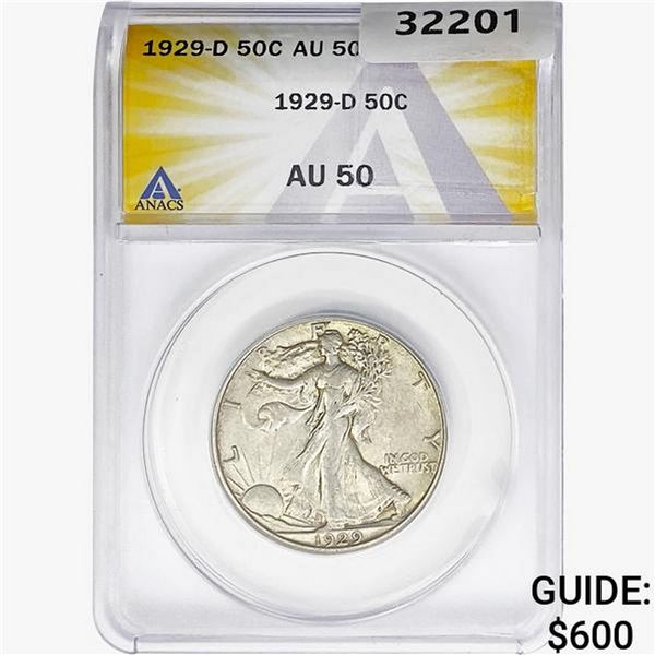 1929-D Walking Liberty Half Dollar ANACS AU50