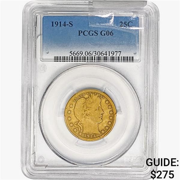 1914-S Barber Quarter PCGS G06