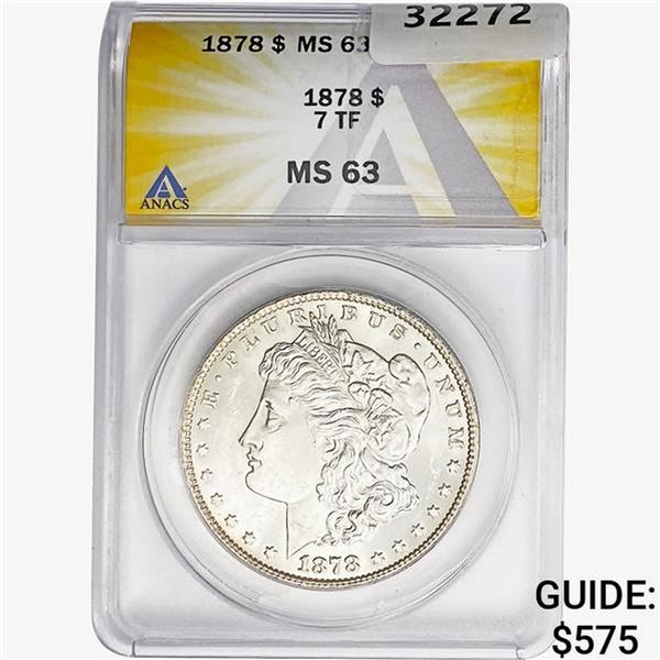 1878 Morgan Silver Dollar ANACS MS63