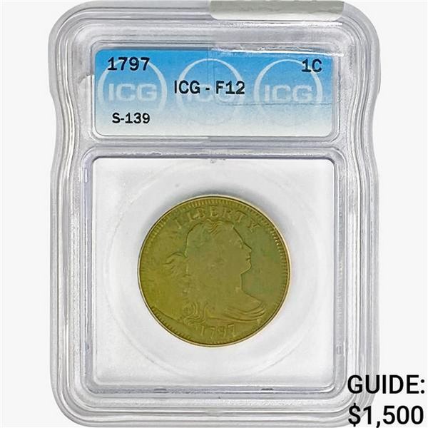 1797 Draped Bust Large Cent ICG F12 S-139
