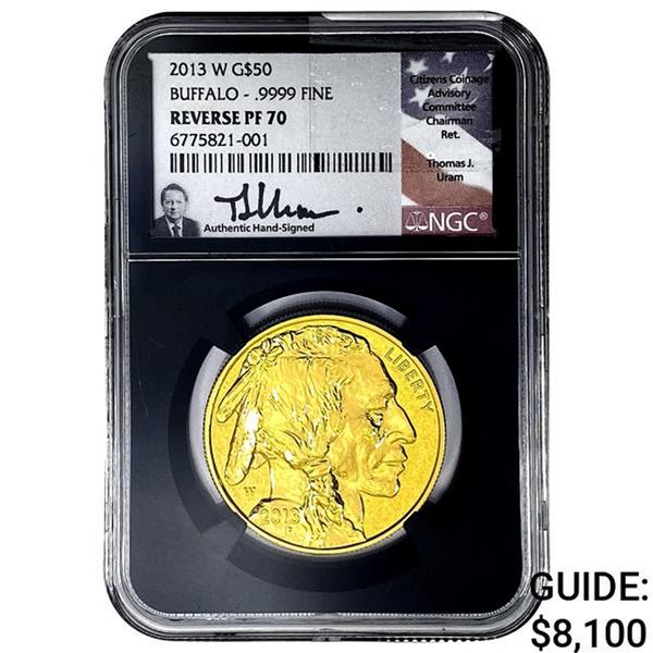 2013-W Signed 1oz. Gold $50 Buffalo NGC REV PF70