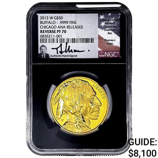 2013-W Signed 1oz. Gold $50 Buffalo NGC REV PF70