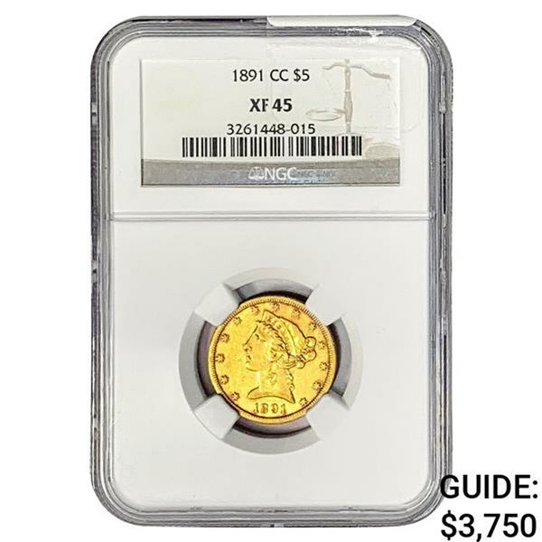 1891-CC $5 Gold Half Eagle NGC XF45
