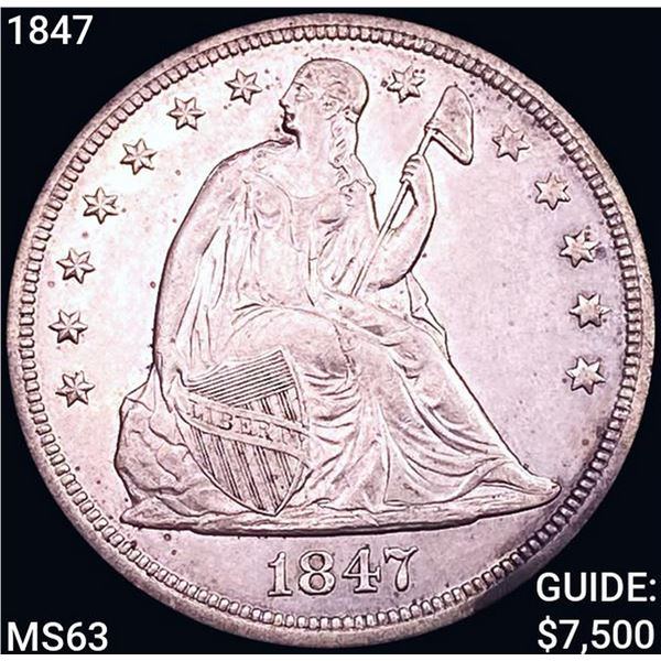 1847 Seated Liberty Dollar CHOICE BU