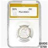 Image 1 : 1876 Seated Liberty Quarter PGA MS63+