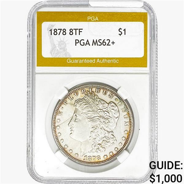 1878 8TF Morgan Silver Dollar PGA MS62+