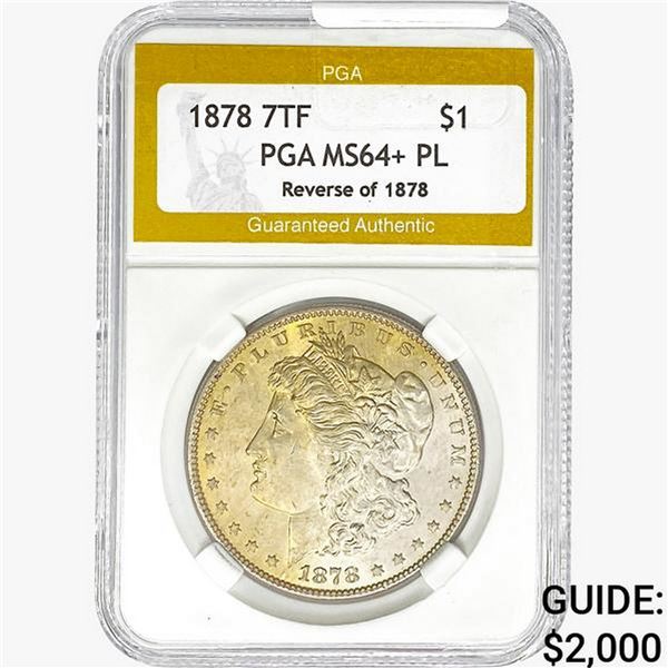 1878 Morgan Silver Dollar PGA MS64+ PL REV 78