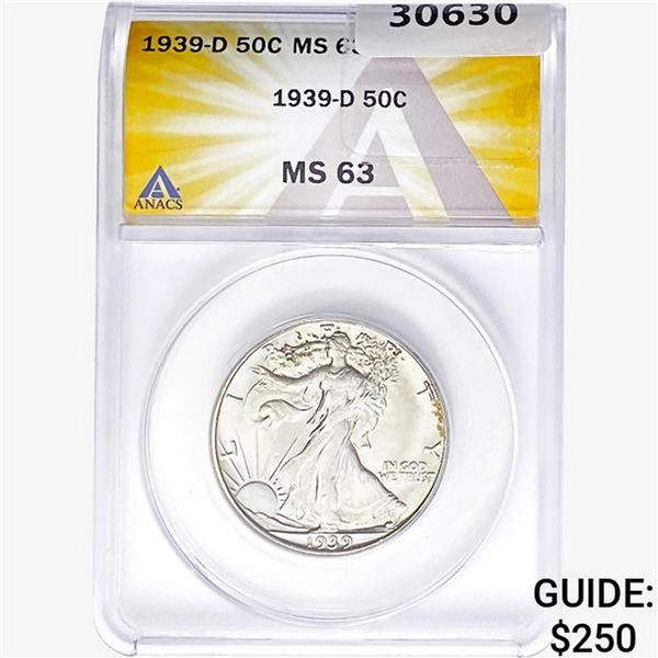 1939-D Walking Liberty Half Dollar ANACS MS63