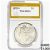 1878-S Morgan Silver Dollar PGA MS65+