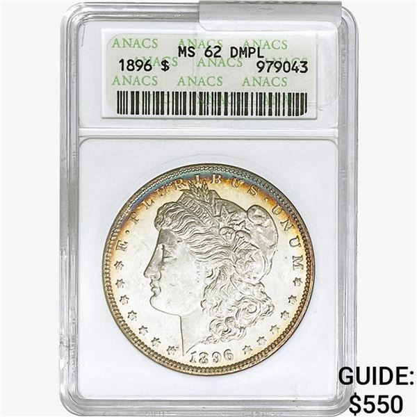 1896 Morgan Silver Dollar ANACS MS62 DMPL