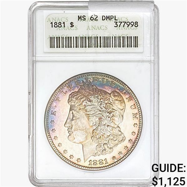 1881 Morgan Silver Dollar ANACS MS62 DMPL