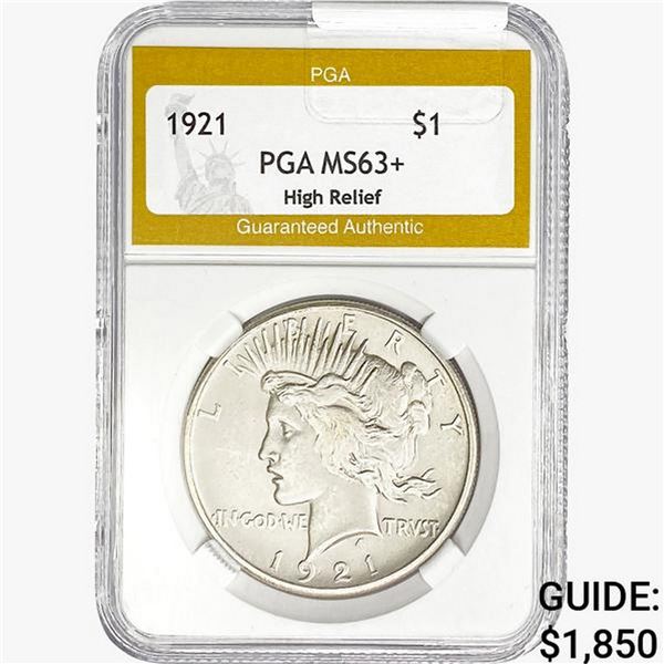 1921 Silver Peace Dollar PGA MS63+ High Relief