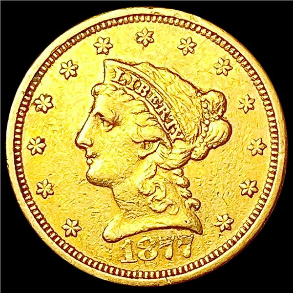 1877-S $2.50 Gold Quarter Eagle CLOSELY UNCIRCULATED