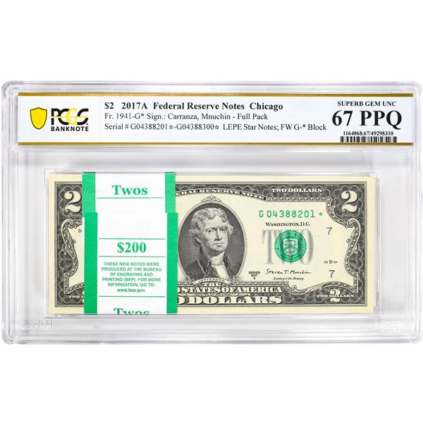 Pack 2017A $2 Federal Reserve STAR Notes Chicago Fr.1941-G* PCGS Superb Gem UNC 67PPQ