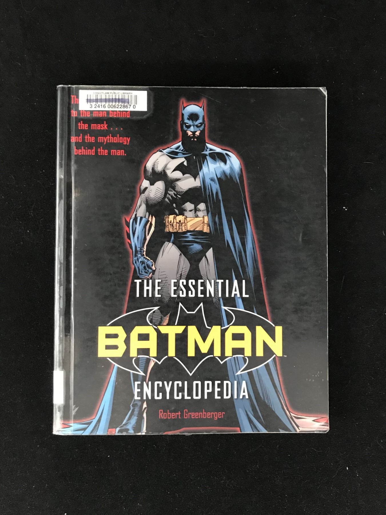 Essential Batman Comic Collection THE ESSENTIAL BATMAN ENCYCLOPEDIA