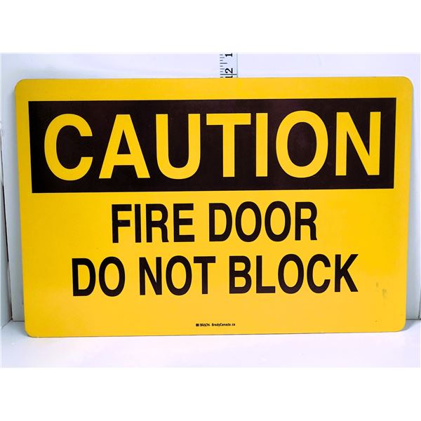 12x18" Metal Cauction Fire Door Do Not Block Sign | On Choice