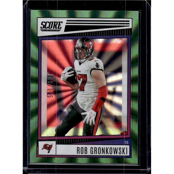 Rob Gronkowski Green Holo Laser /125 2022 Score #67