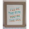 Image 1 : I'll Be The Sun, You Be The Sea Art Print, Framed 17" x 13"