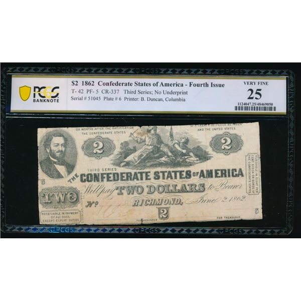 1862 $2 T-42 Confederate PCGS 25