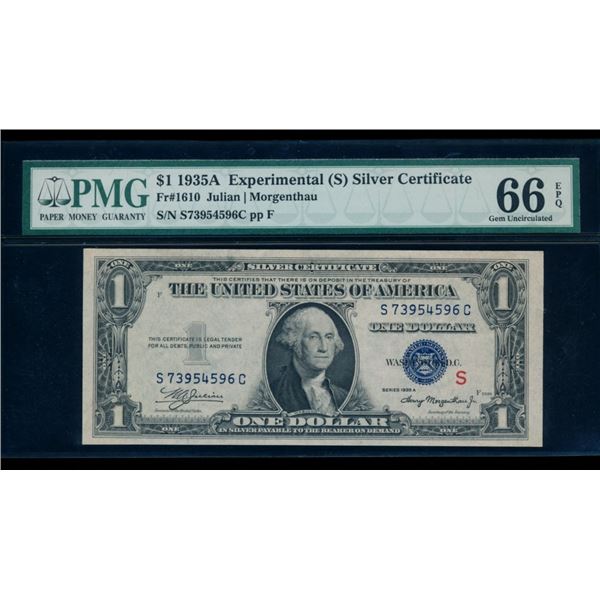 1935A $1 Experimental S Silver Certificate PMG 66EPQ