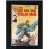 Image 1 : CHARLTON COMICS NO.1 THE SIX MILLION DOLLAR MAN
