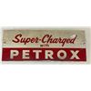Image 1 : Super Charged With Petrox Tin Tacker Sign