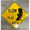 Image 2 : Slow Play Area Sign