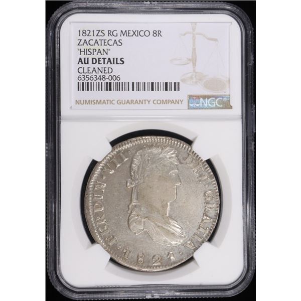 1821ZS SILVER RG MEXICO 8 REALES NGC AU DETAILS