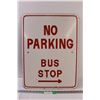 Image 1 : No Parking - Bus Stop Road Sign - 24" x 19"