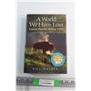Image 1 : A World We Have Lost Saskatchewan Before 1905 Book