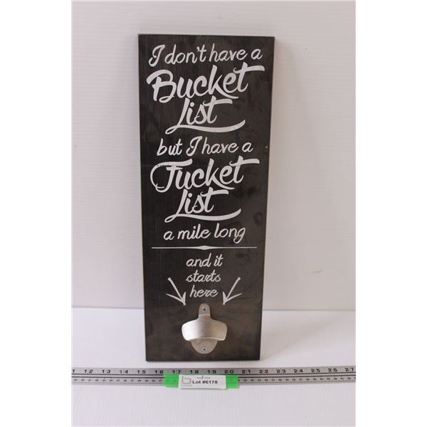 Beer Bottle Opener Sign 18'' X 7''