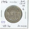 Image 1 : 1946 Die Chip in 6 Canadian Silver 50 Cents. VF-30. Scarce.