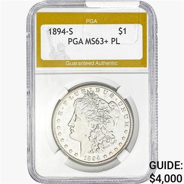 1894-S Morgan Silver Dollar PGA MS63+ PL