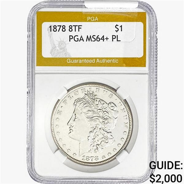 1878 8TF Morgan Silver Dollar PGA MS64+ PL